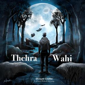 THEHRA WAHI (feat. Atharva & Branving)