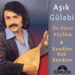 Ho Diyor Köylüm, Kendine Bak Kendine