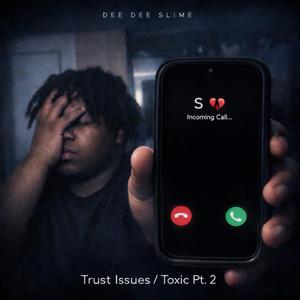Trust Issues / Toxic, Pt. 2