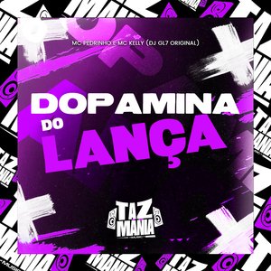 Dopamina do Lança