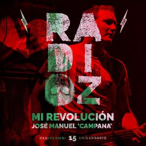 Mi Revolución (15 Aniversario)