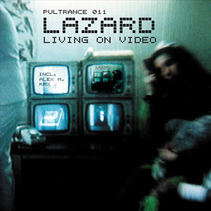 Living on Video (Original Club Mix)