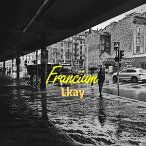 [Free]#Francium#(Prod. by 1LKay )