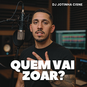 Quem Vai Zoar?