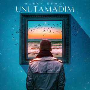 Unutamadım
