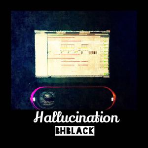 Hallucination