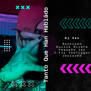 Tanto Que Han Habládo