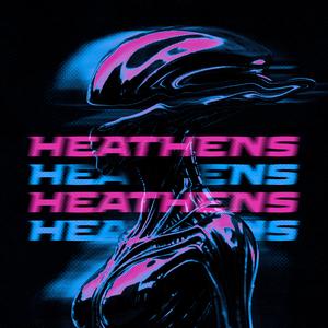 Heathens (HARD TECHNO)