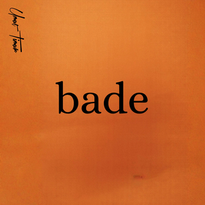 bade