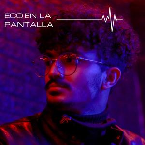 Eco En La Pantalla (Special Version)
