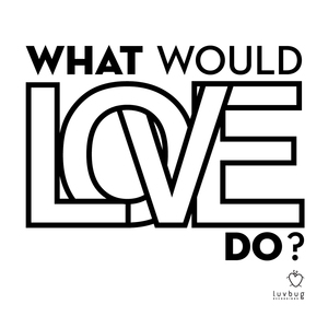 What Would Love Do? (Dub)
