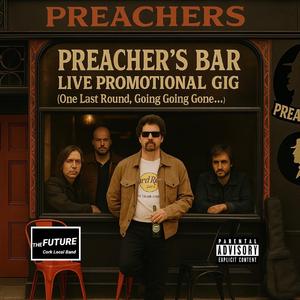 Cigarette and Alcohol Break (Preacher's Bar Live Promotional Gig) (Live)