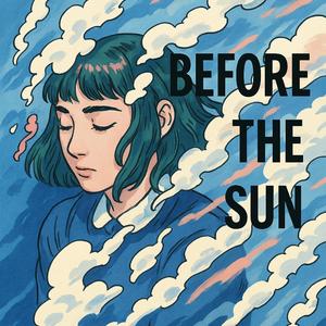 Before the sun (feat. Draxø)