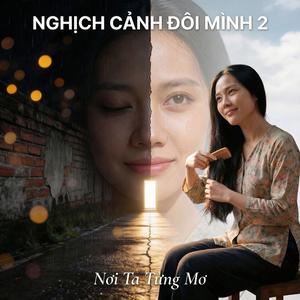 Nghịch Cảnh Đôi Mình 2