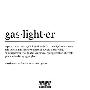 Gaslighter