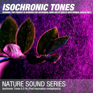 Isochronic Tones 0.5 Hz (Post traumatics-metaphysics) 01
