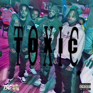 Toxic (feat. BMB Flash, ProblemChild5x & ZayyTRippin)