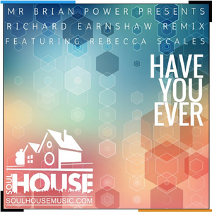 Have You Ever (Richard Earnshaw Radio Edit)