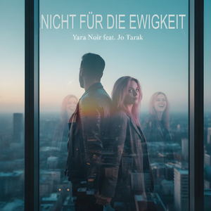 NICHT FÜR DIE EWIGKEIT