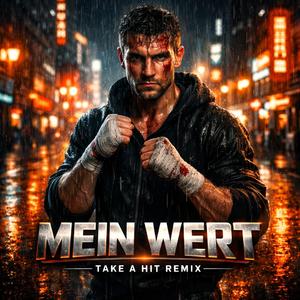 Mein Wert (Take a hit (Balboa Remix)