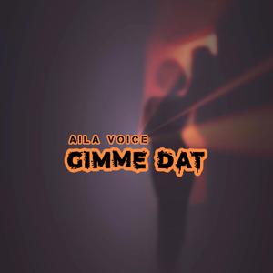 Gimme Dat
