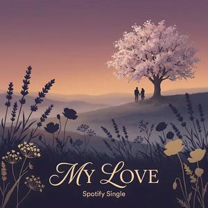 My Love