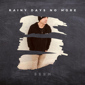 Rainy Days No More