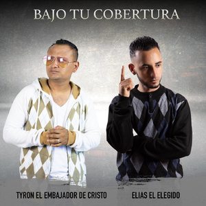 Bajo Tu Cobertura (feat. Elias el Elegido)