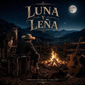 Luna y leña