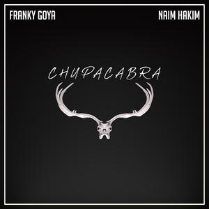 CHUPACABRA (feat. Franky Goya)