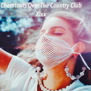 Chemtrails Over The Country Club