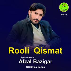 Rooli Qismat (Shina Song) Afzal bazigar