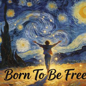 Born To Be Free