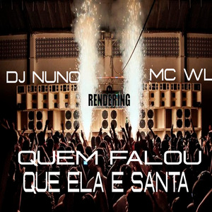 Quem Falou Que Ela e Santa