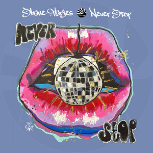 Never Stop (Original Mix)