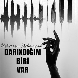 Darıxdığım Biri var