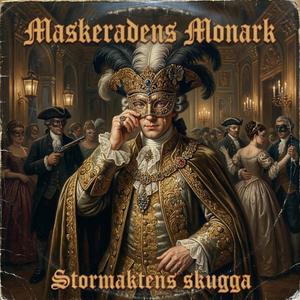 Maskeradens Monark