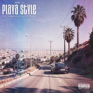 Playa Style (feat. Doggystyleeee & Lil Monsta)