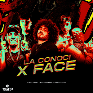 La Conoci X Face