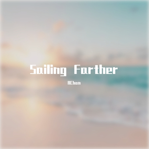 Sailing Farther