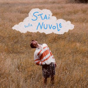 Stai sulle nuvole