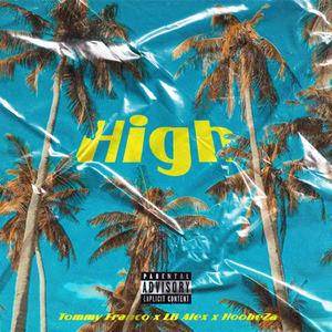 High (feat. LB Alex)