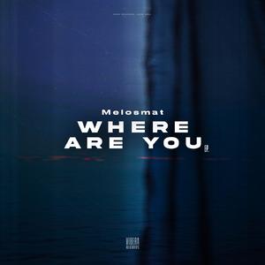 Where Are You