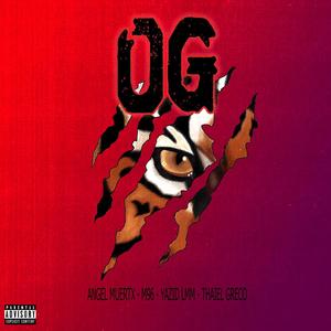 OG (feat. Yazid LMM, Angel Muertx & M96)