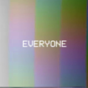 Everyone