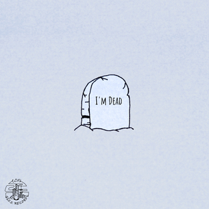 I'm Dead