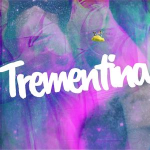 Trementina (feat. mediopicky)