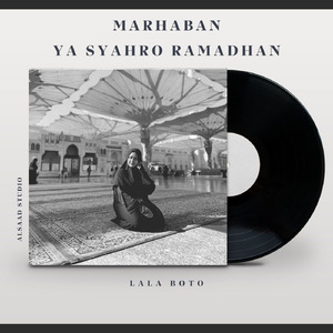 Marhaban Ya Syahro Ramadhan (Remastered 2024)