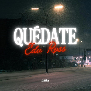Quédate