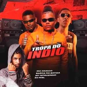 Tropa do Indio
